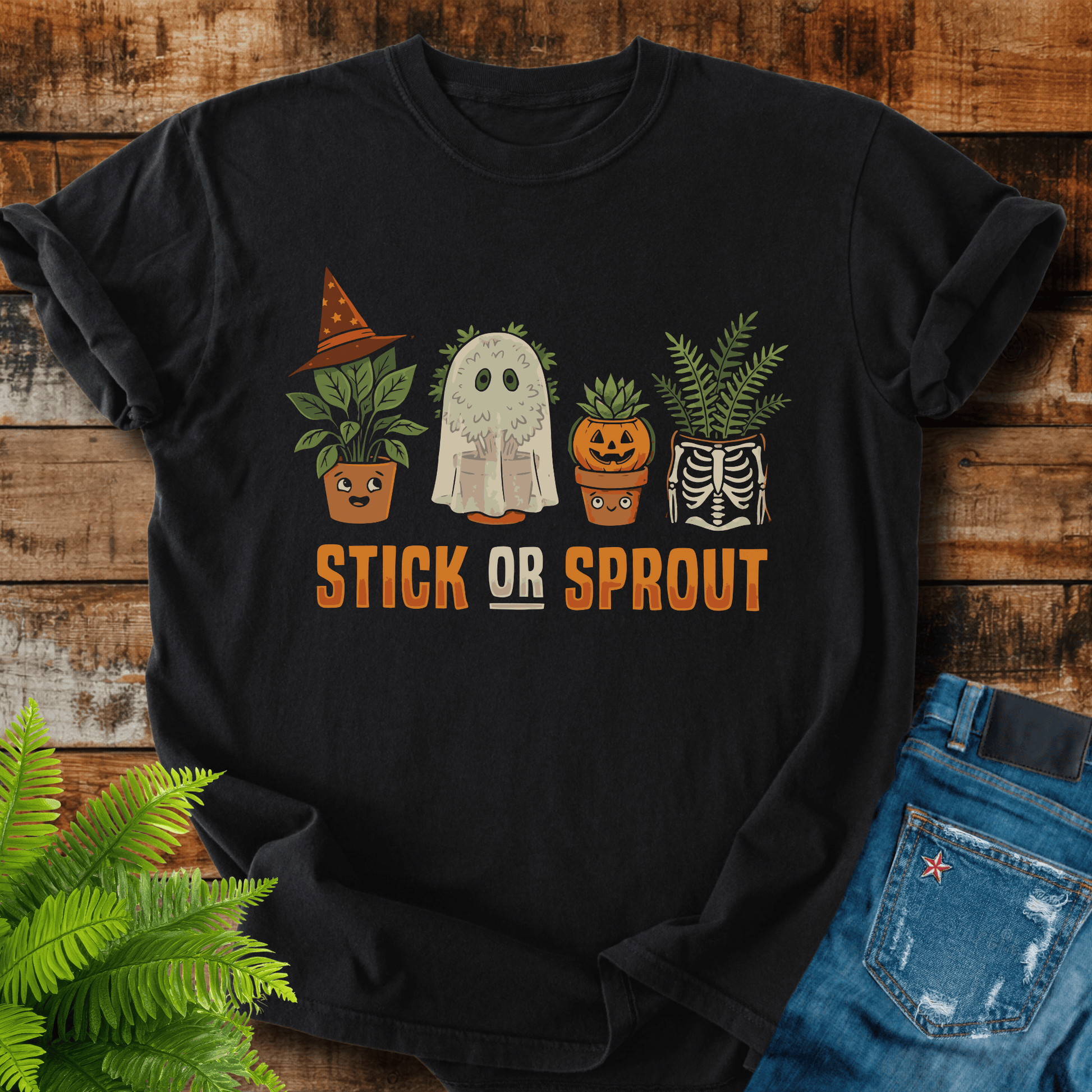 Stick Or Sprout T-shirt