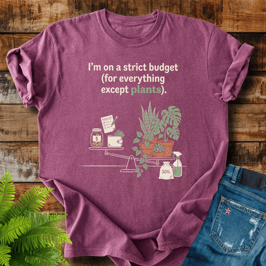 Strict Budget Plants T-shirt