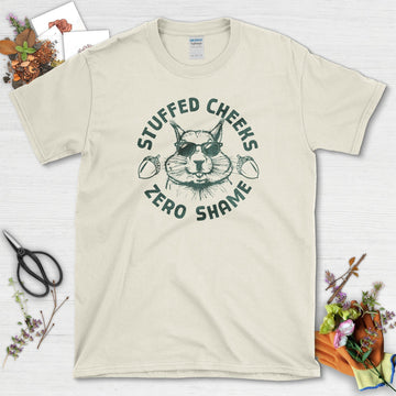 Stuffed Cheeks Zero Shame T-Shirt