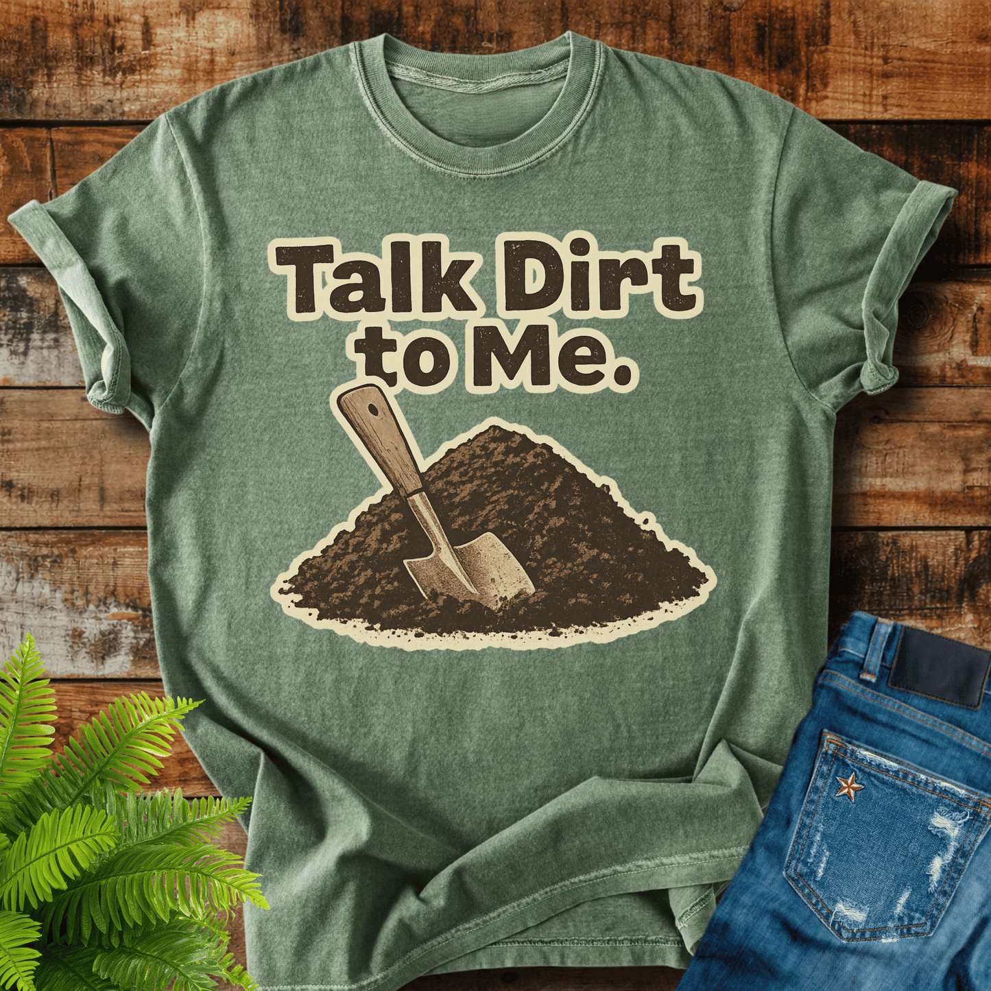 Talk Dirt T-shirt
