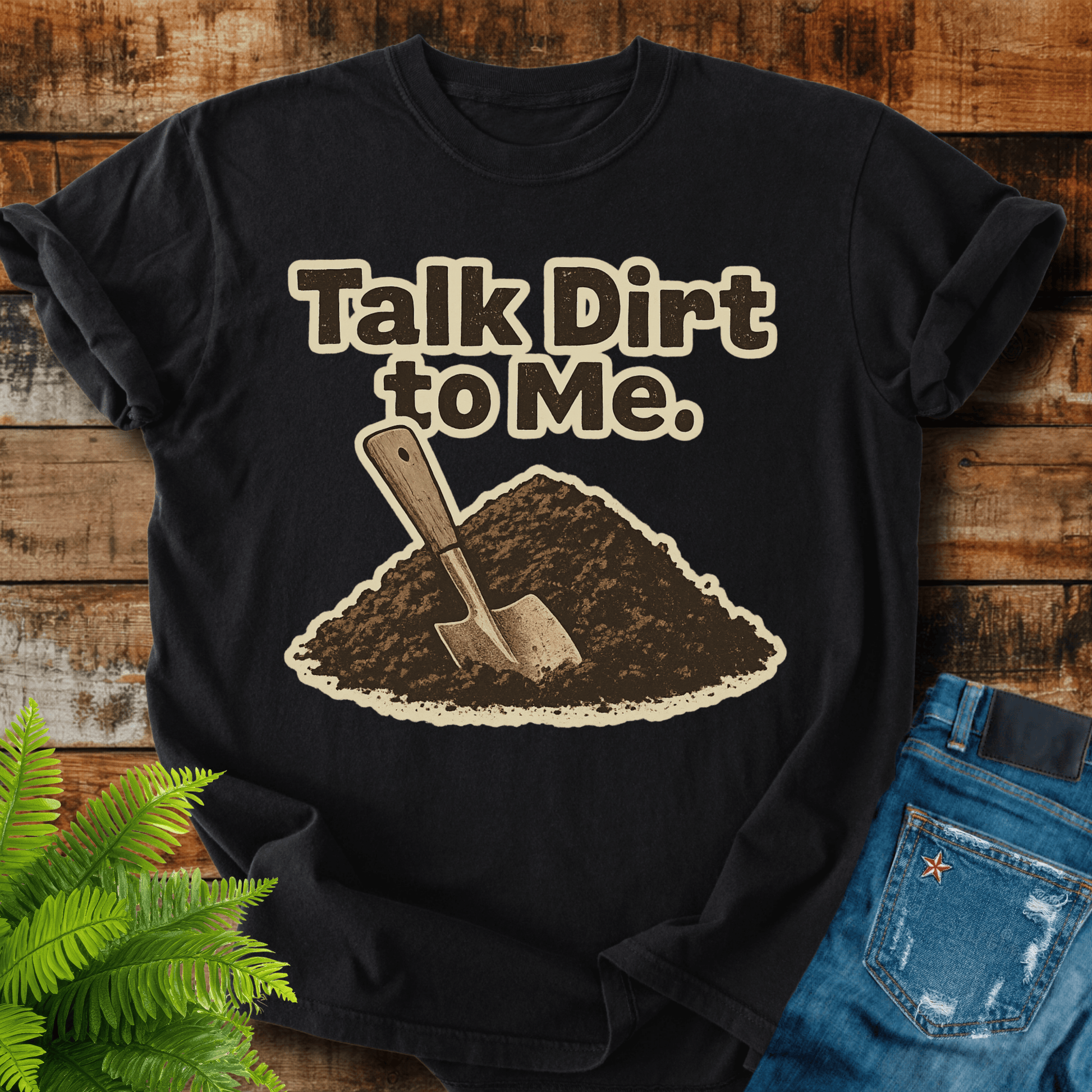 Talk Dirt T-shirt