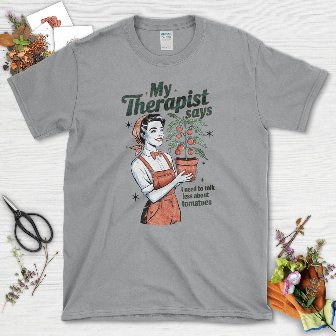 Talk Less About Tomatoes T-Shirt