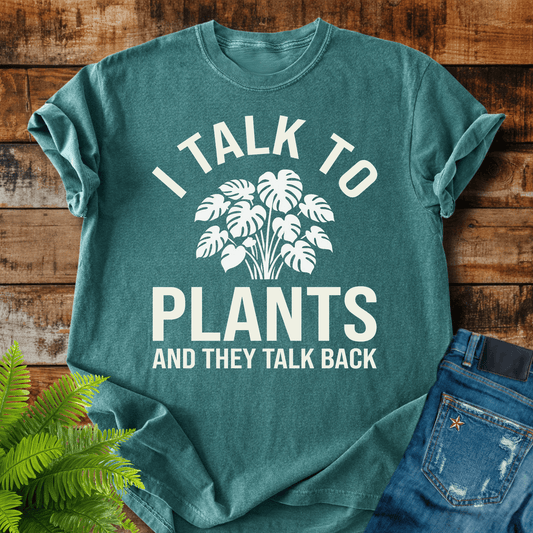 Talk To Plants T-shirt