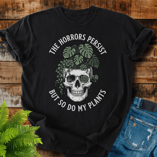 The Horrors Persist T-shirt