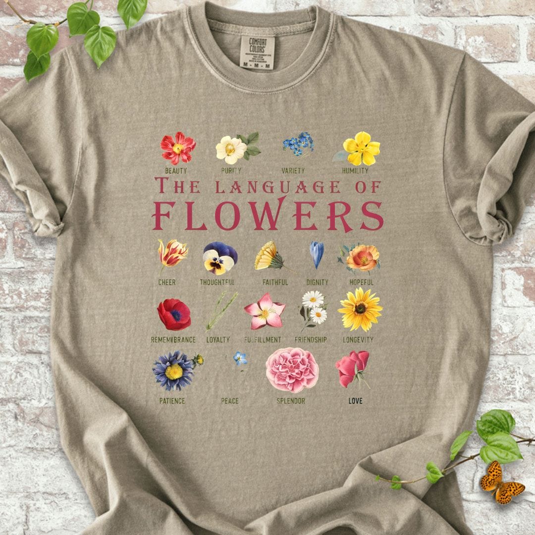 The Languae of Flowers T-Shirt
