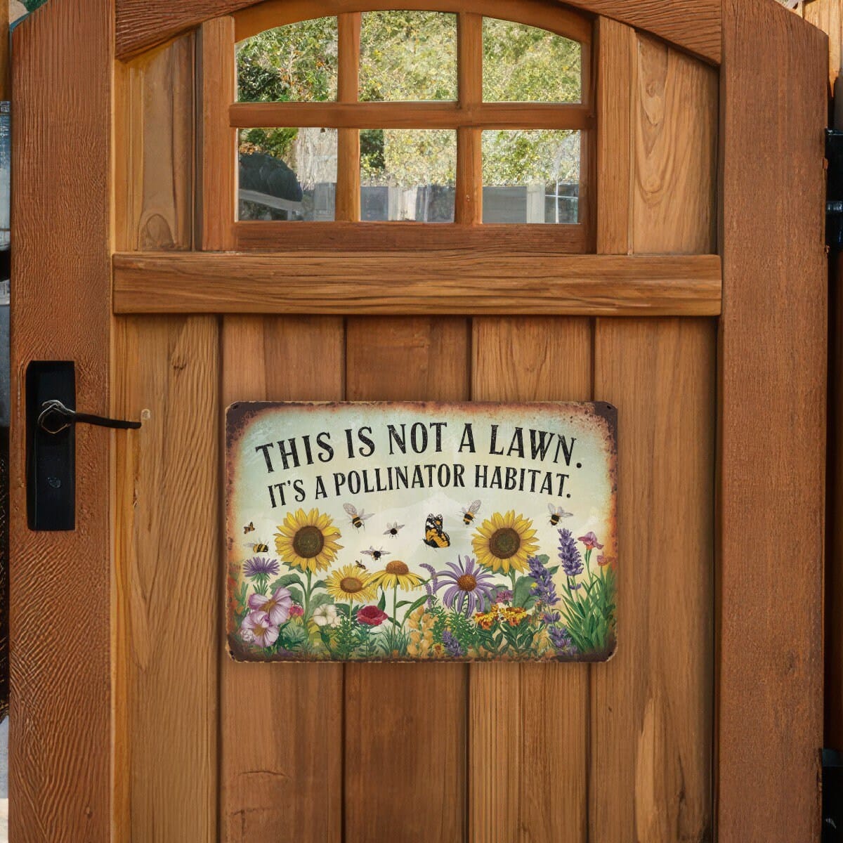 This Is Not A Lawn. It's A Pollinator Habitat Metal Sign