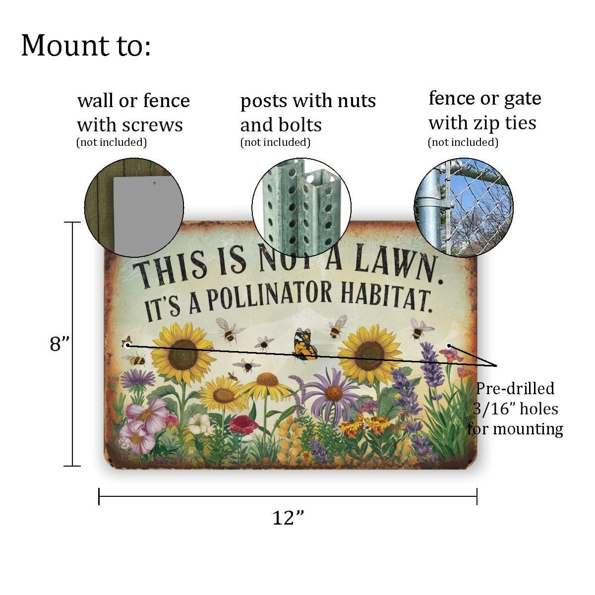 This Is Not A Lawn. It's A Pollinator Habitat Metal Sign