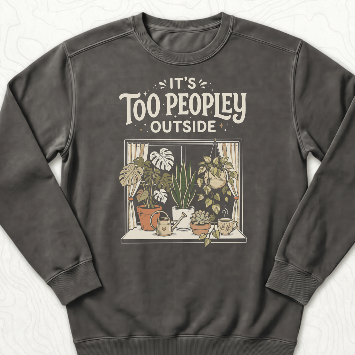 Too Peopley Outside Sweatshirt