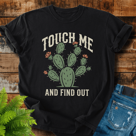 Touch Me T-shirt