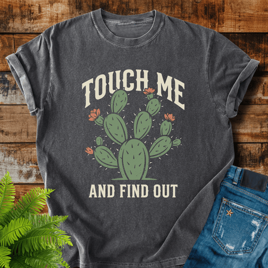 Touch Me T-shirt