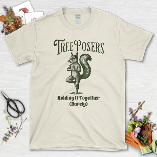 Tree Posers Holding It Together T-Shirt