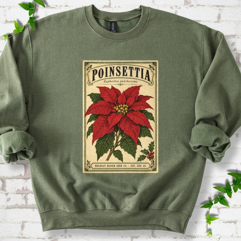 Vintage Poinsettia Seed Packet Sweatshirt in Military Green – PlotlyGarden