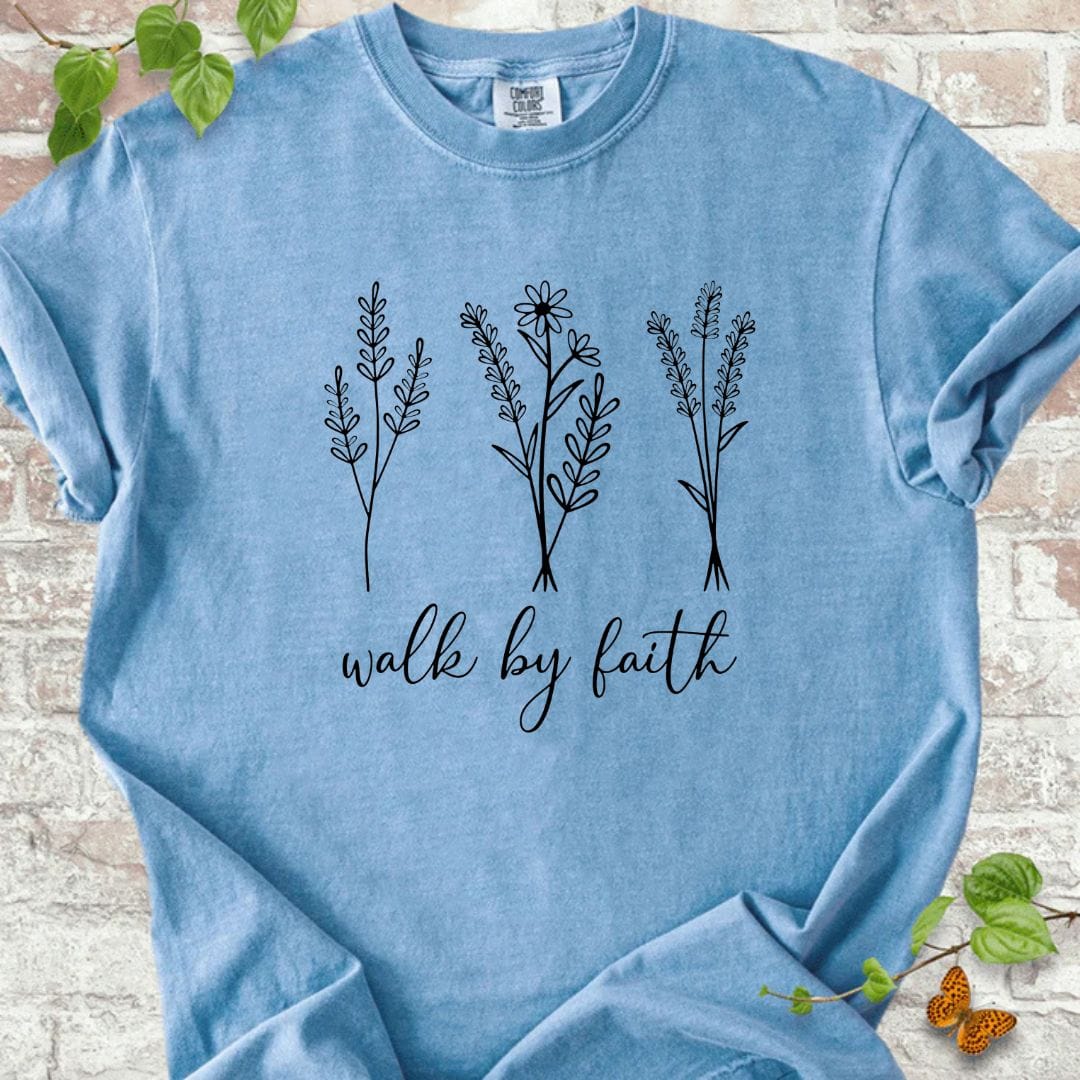 Walk by Faith T-Shirt