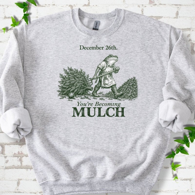 Walking Frog Turning Christmas Tree Into Mulch Sweatshirt in Ash – PlotlyGarden