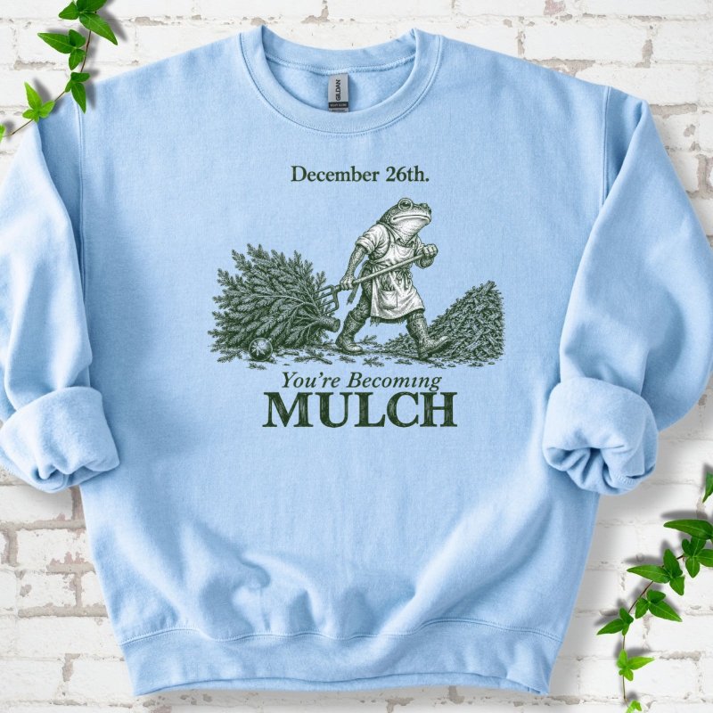 Walking Frog Turning Christmas Tree Into Mulch Sweatshirt in Light Blue – PlotlyGarden