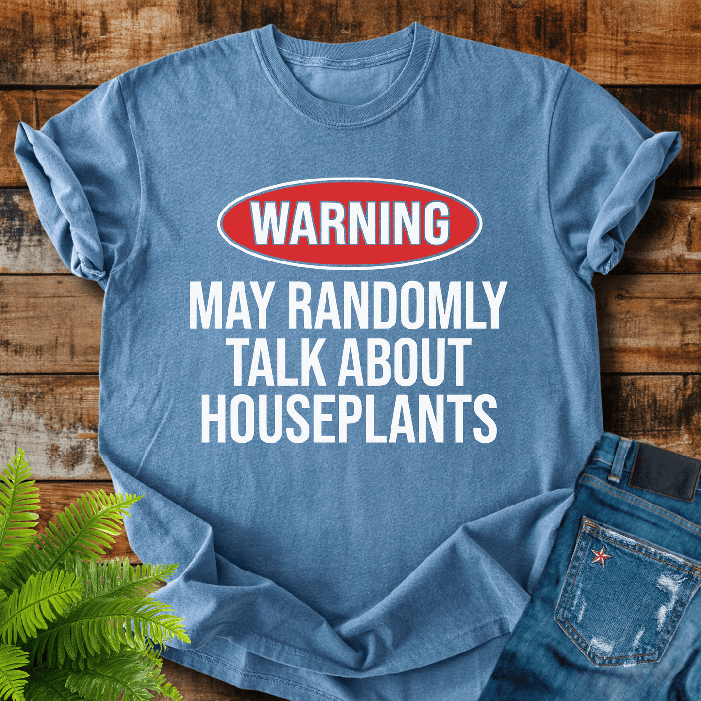 Warning Houseplants T-shirt