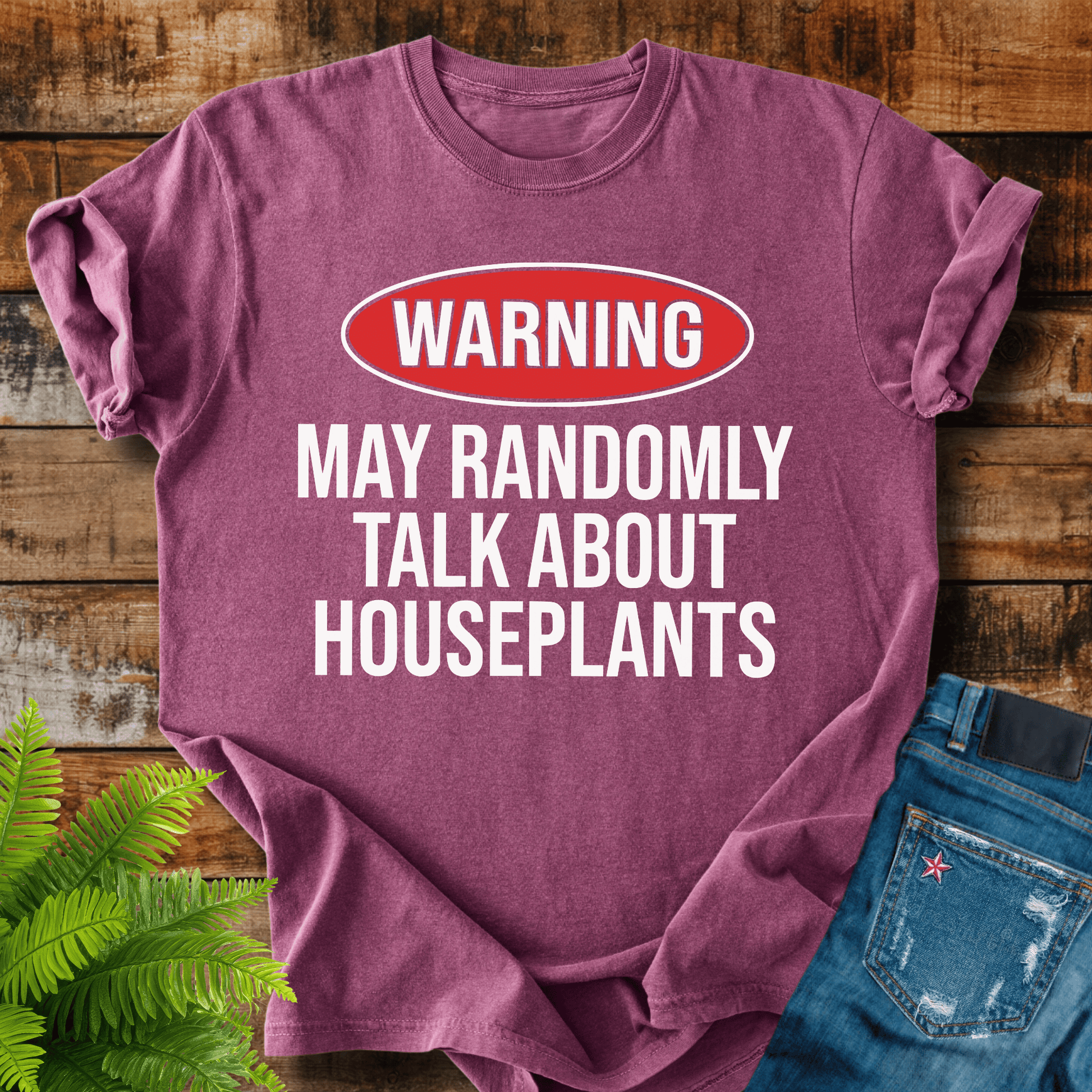 Warning Houseplants T-shirt