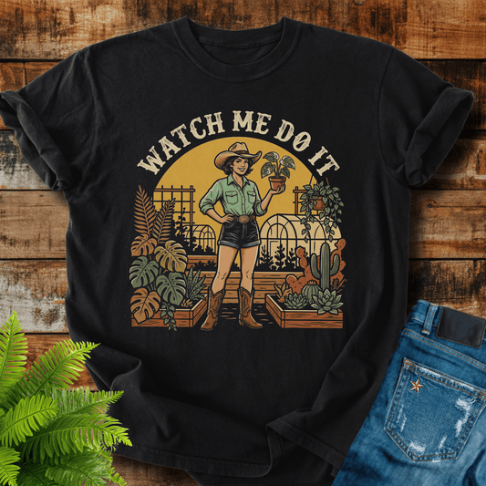 Watch Me T-shirt