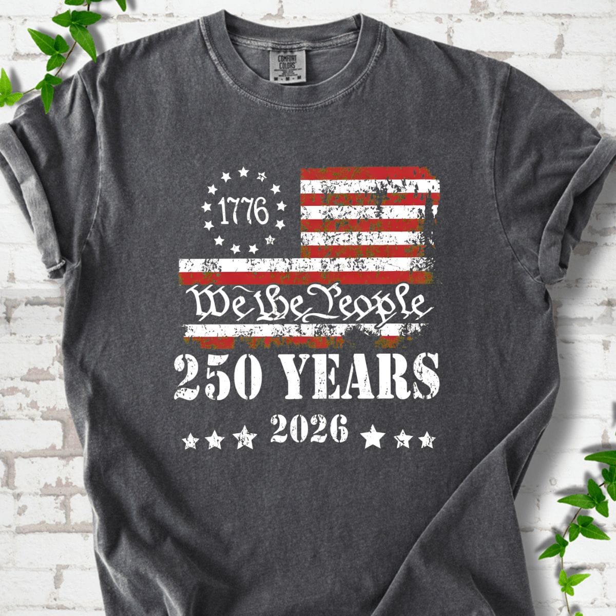 We The People 250 Years T-Shirt