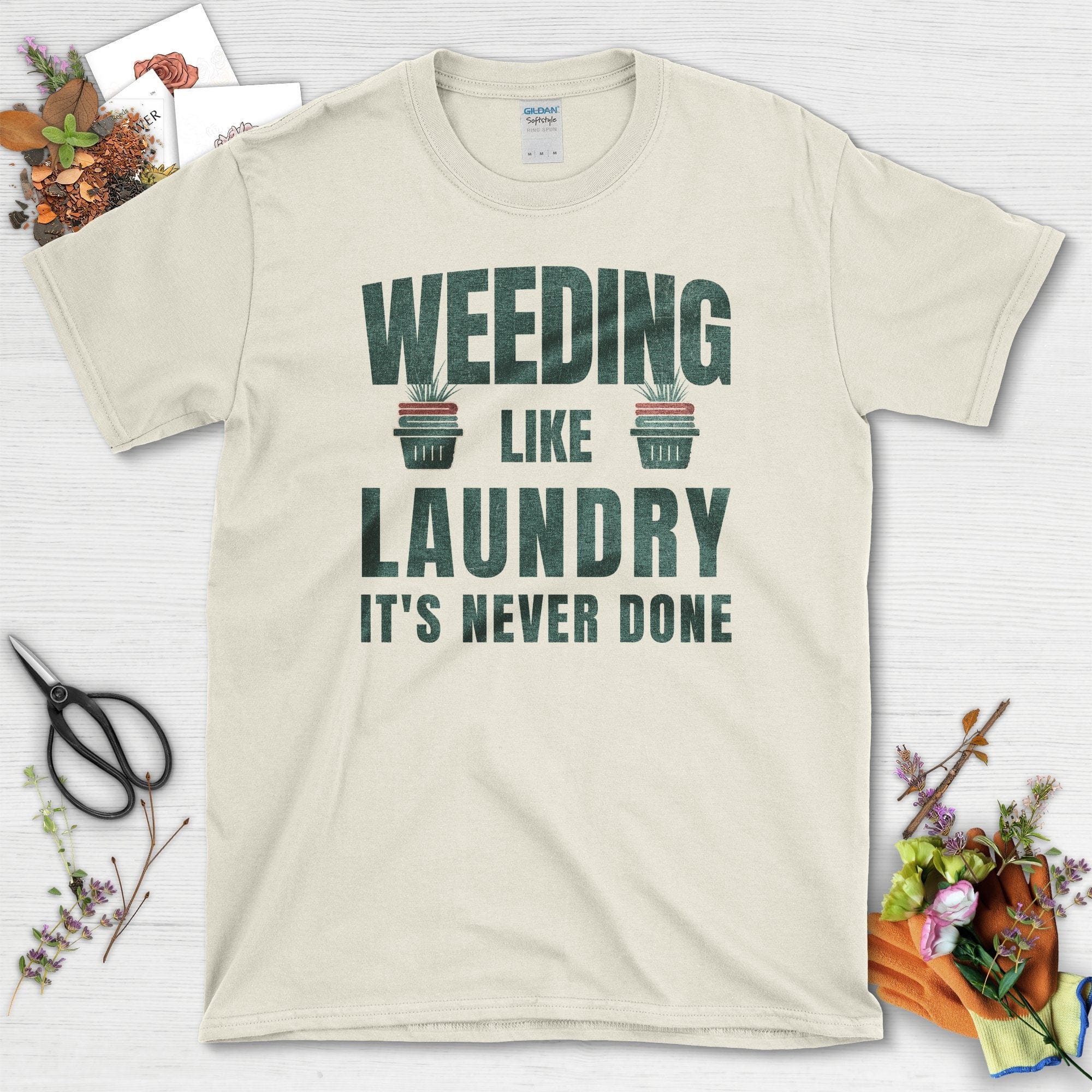 Weeding Laundry Never Done T-Shirt