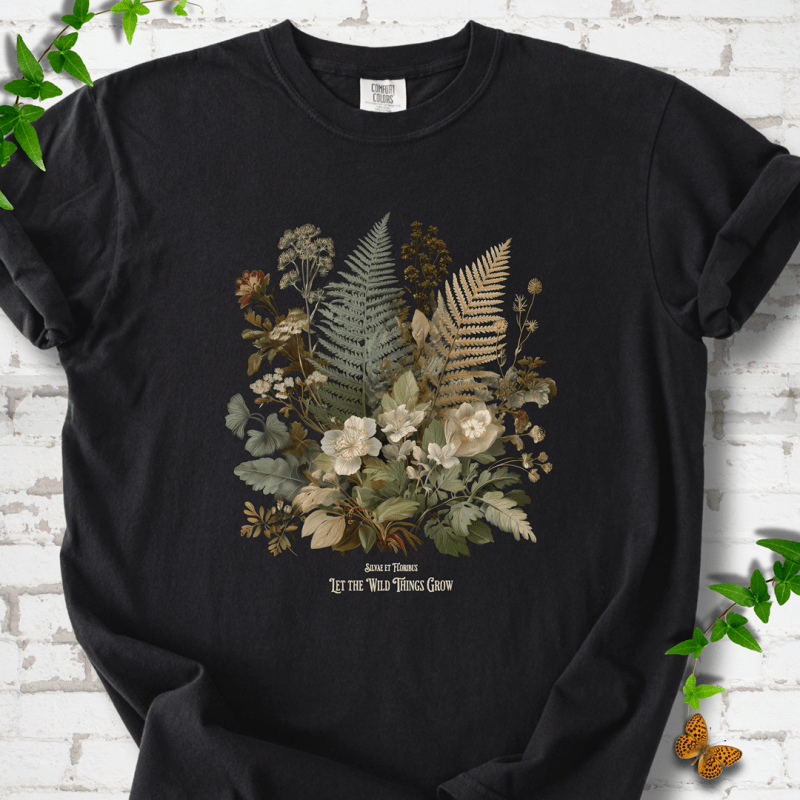 Wild Things Grow T-shirt