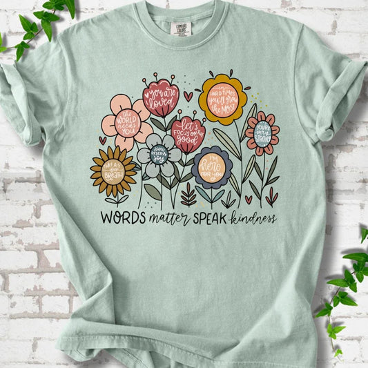 Words Matter Speak Kindness T-Shirt