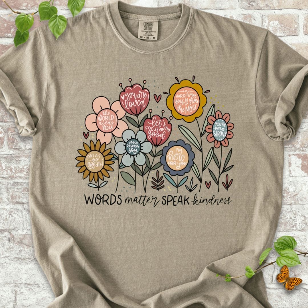 Words Matter Speak Kindness T-Shirt
