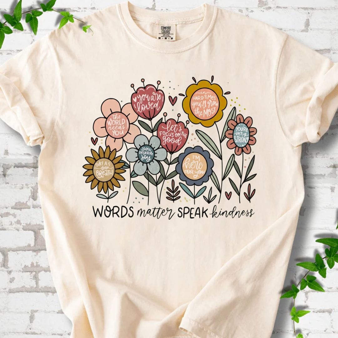 Words Matter Speak Kindness T-Shirt