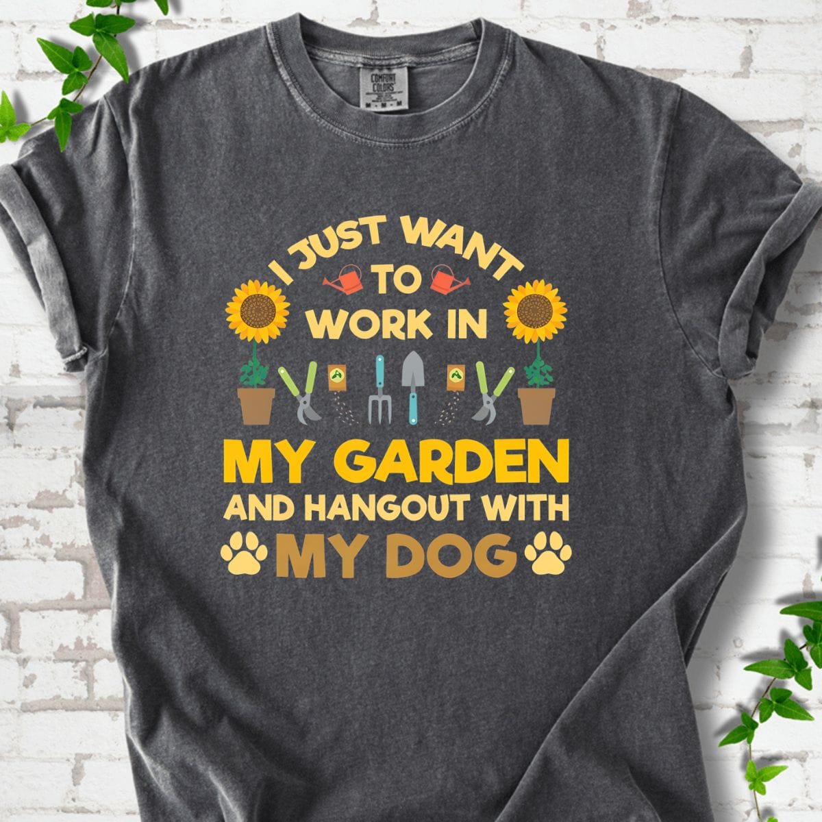 Work in My Garden T-Shirt