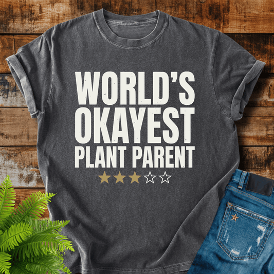 Worlds Okayest T-shirt