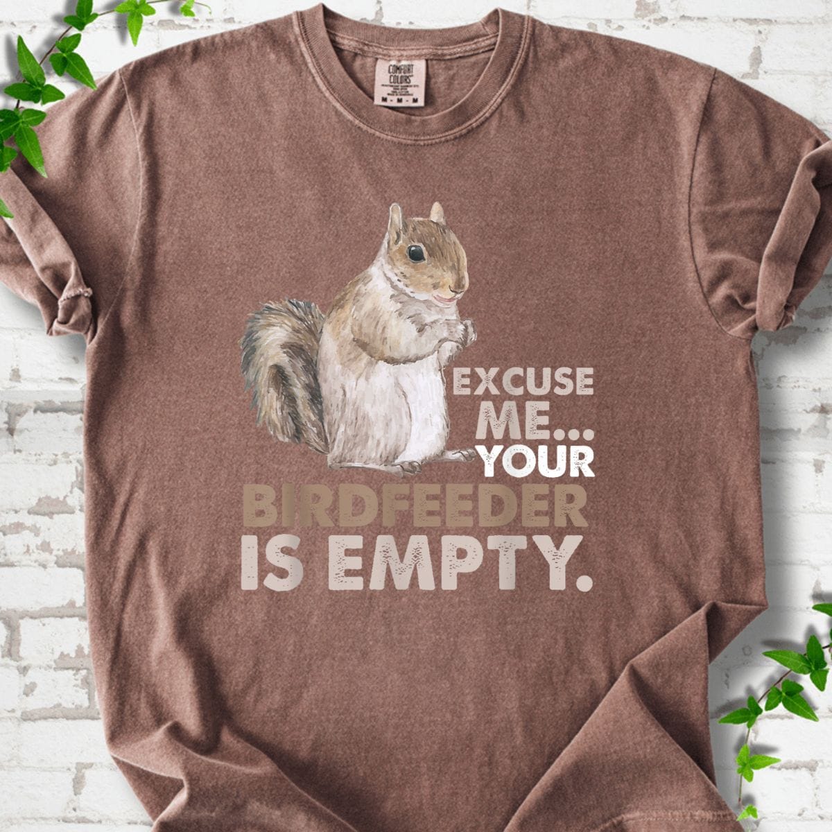 Your Birdfeeder is Empty T-Shirt