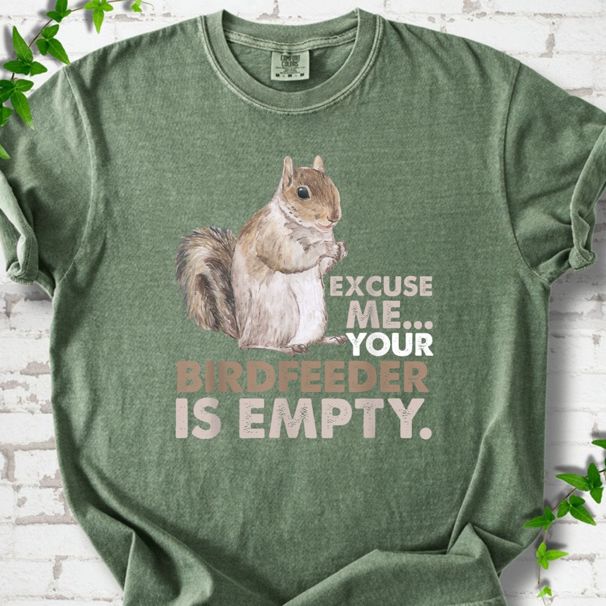 Your Birdfeeder is Empty T-Shirt