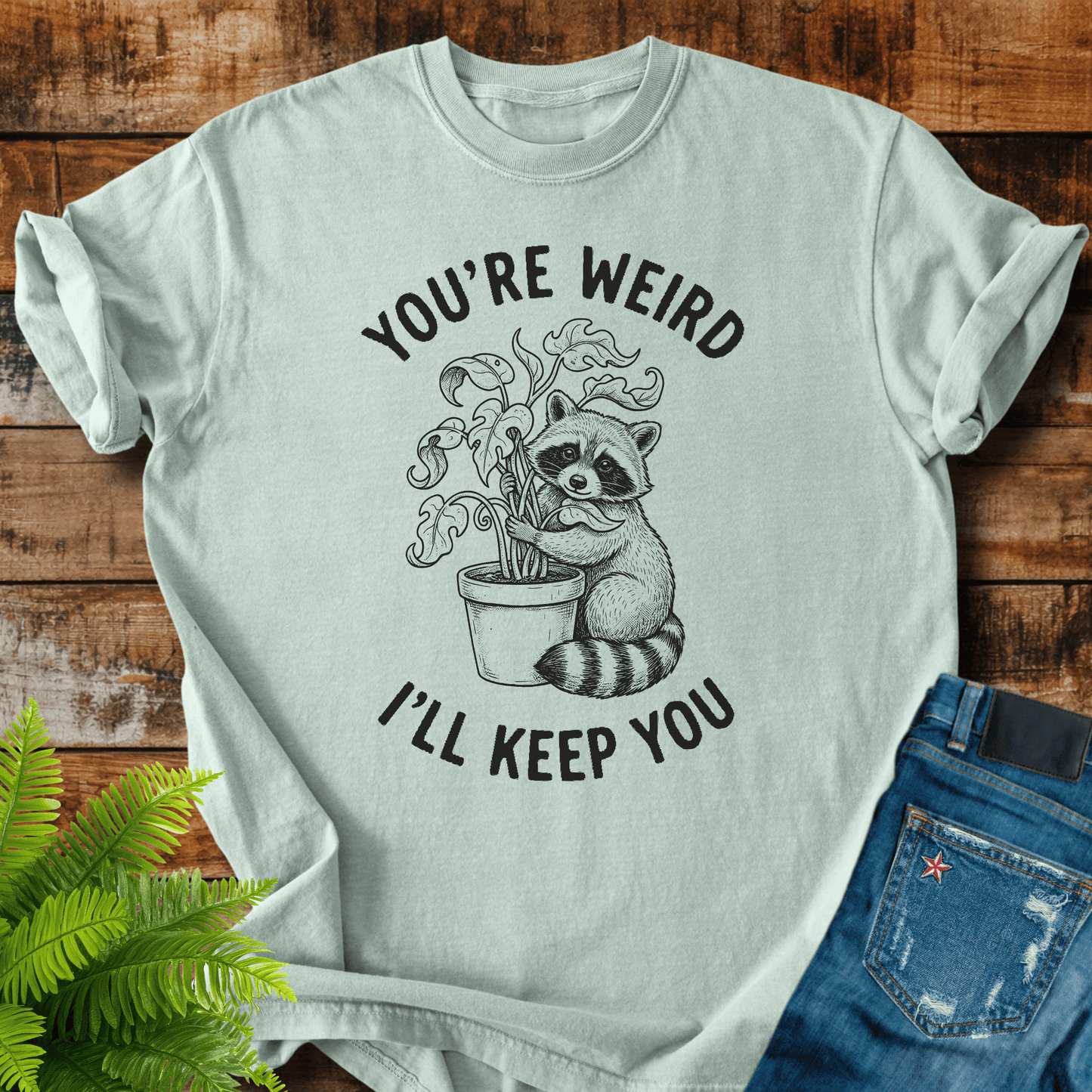 Youre Weird T-shirt